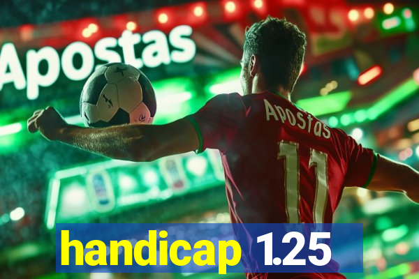 handicap 1.25