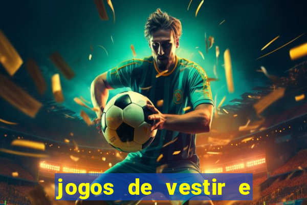 jogos de vestir e maquiar 360