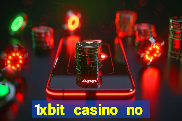 1xbit casino no deposit bonus