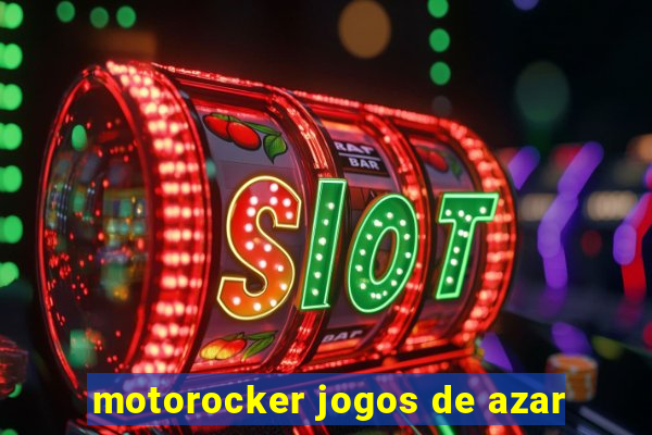 motorocker jogos de azar