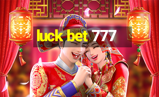 luck bet 777