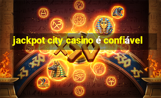 jackpot city casino é confiável