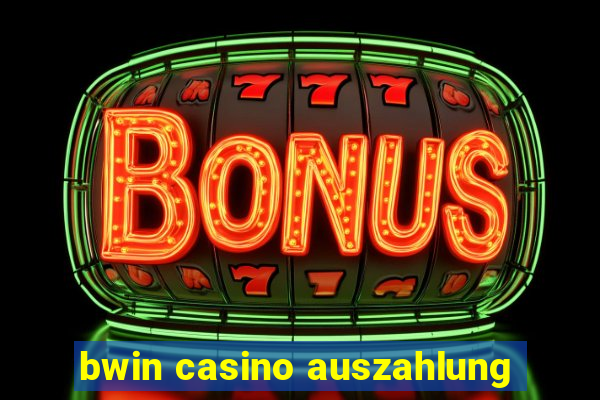 bwin casino auszahlung