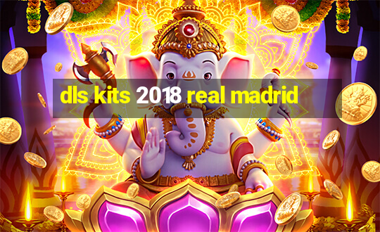 dls kits 2018 real madrid