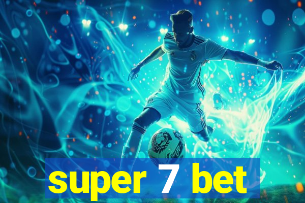 super 7 bet