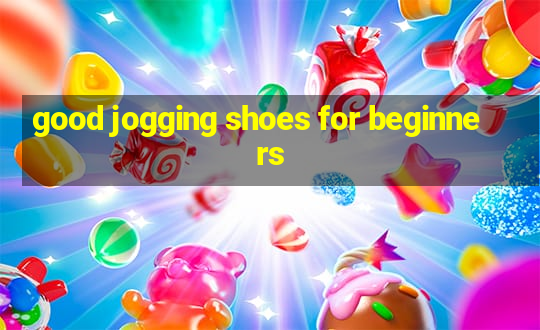 good jogging shoes for beginners