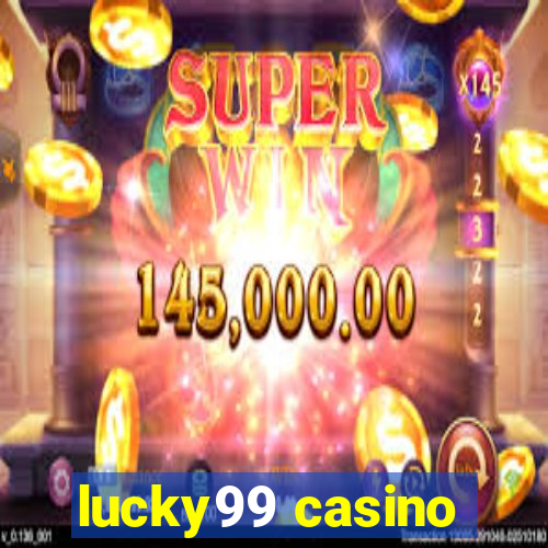 lucky99 casino