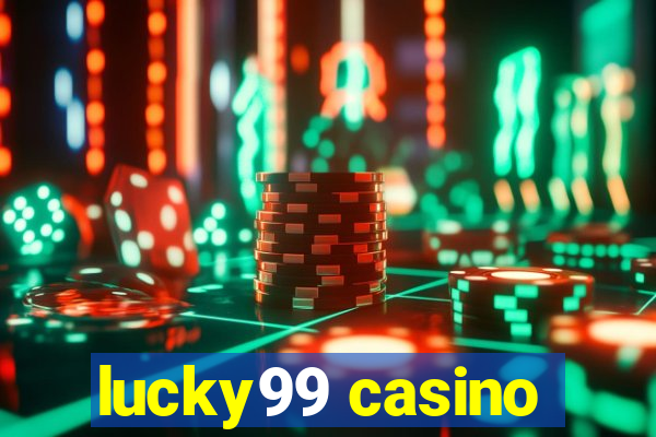 lucky99 casino