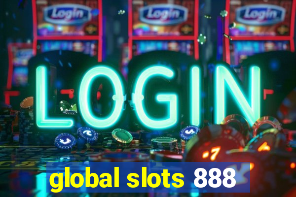 global slots 888