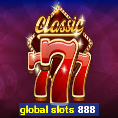 global slots 888