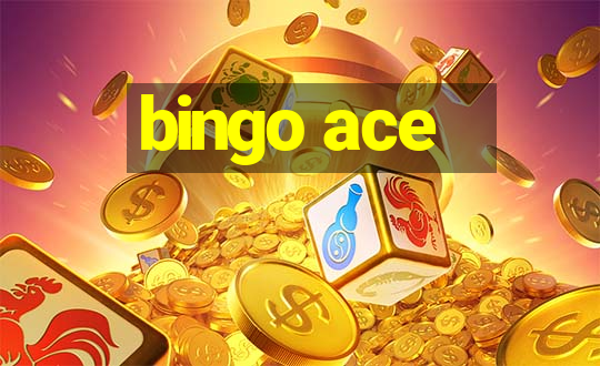 bingo ace