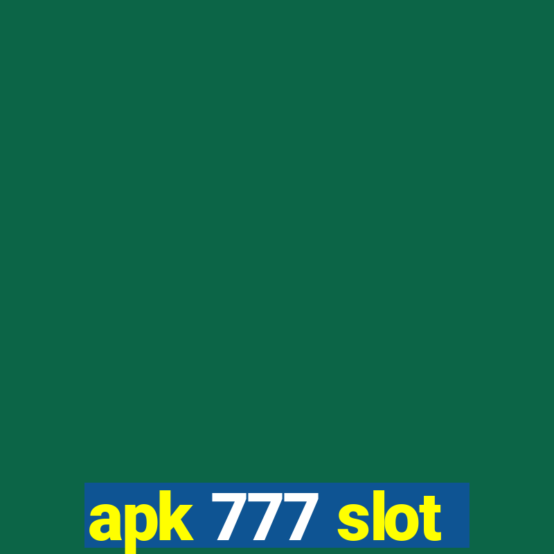 apk 777 slot