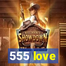 555 love