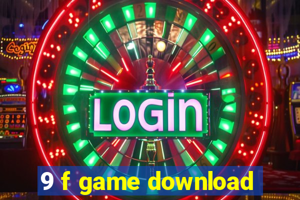 9 f game download