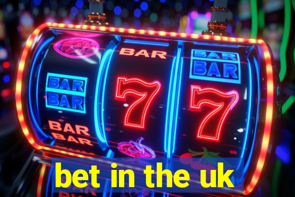 bet in the uk