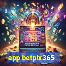 app betpix365