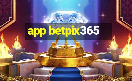 app betpix365