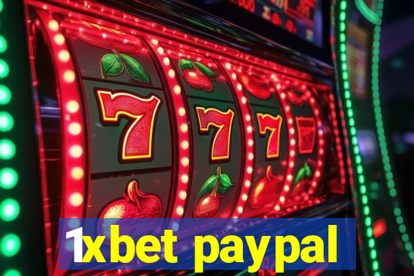 1xbet paypal