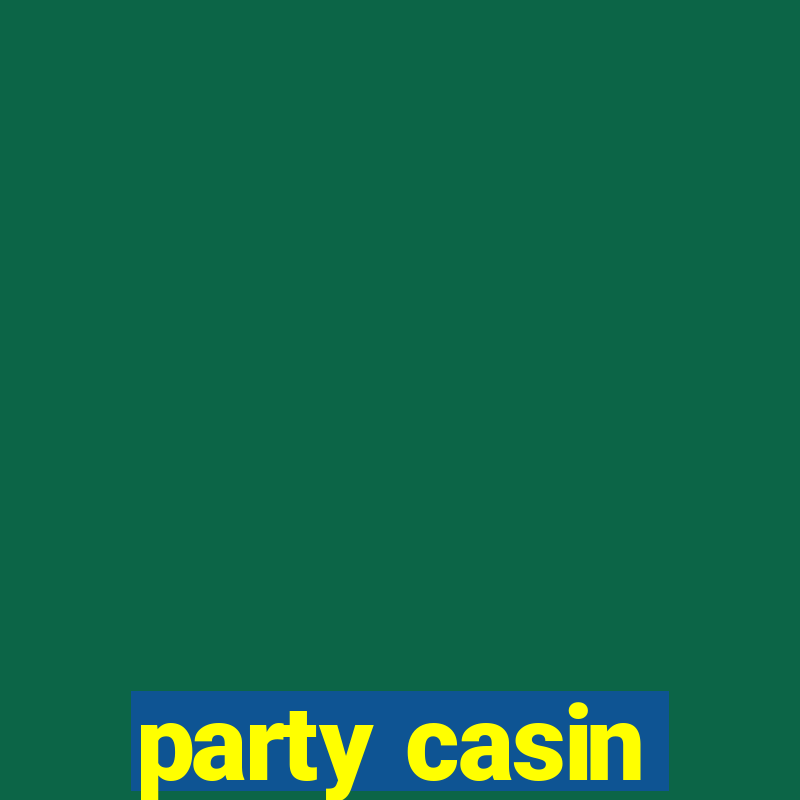 party casin