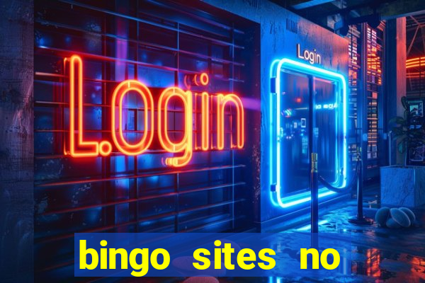 bingo sites no deposit not on gamstop