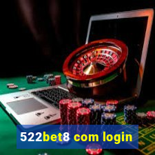 522bet8 com login