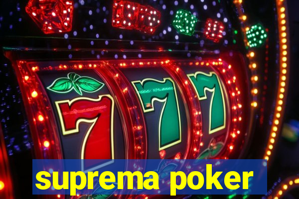 suprema poker