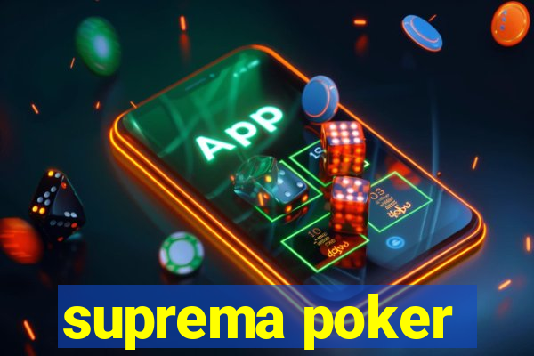 suprema poker