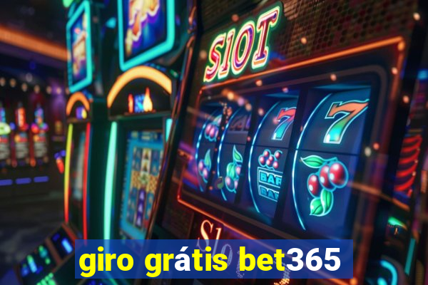 giro grátis bet365