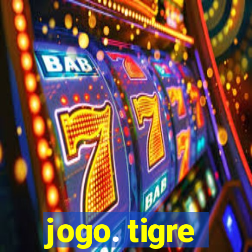 jogo. tigre