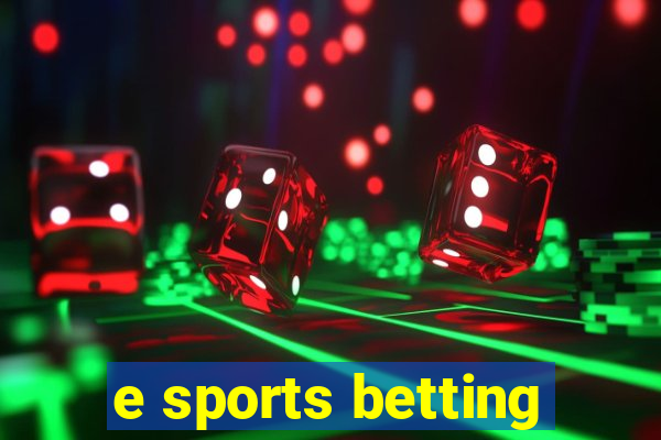 e sports betting