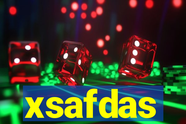 xsafdas