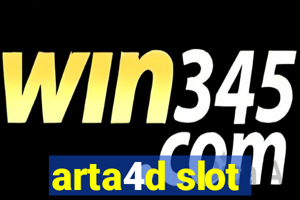 arta4d slot