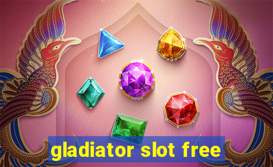 gladiator slot free