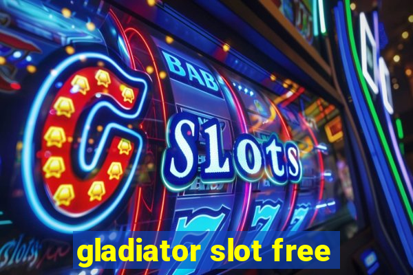 gladiator slot free