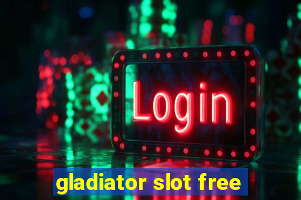 gladiator slot free