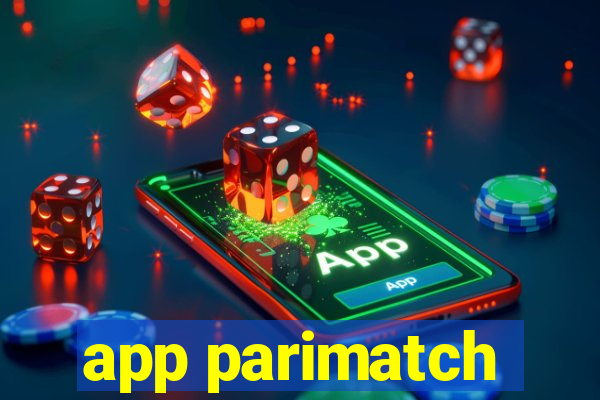 app parimatch