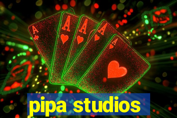 pipa studios