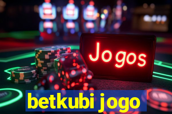 betkubi jogo