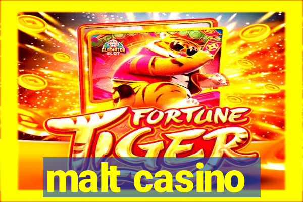 malt casino