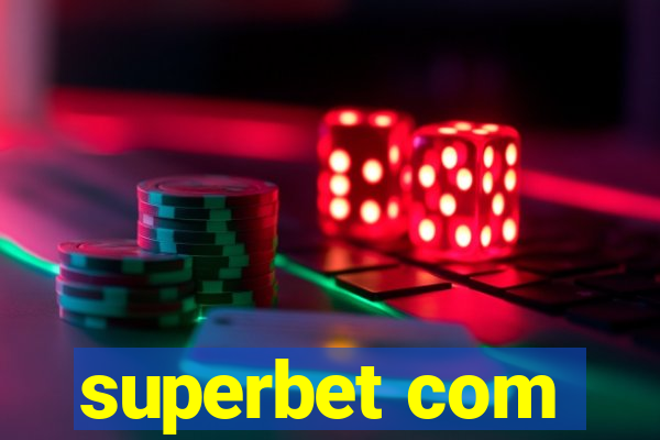 superbet com