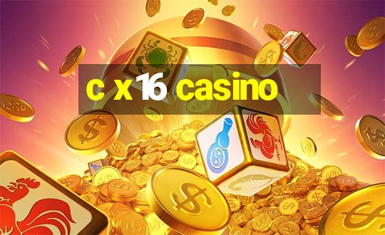 c x16 casino