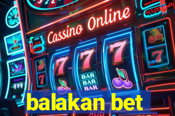 balakan bet