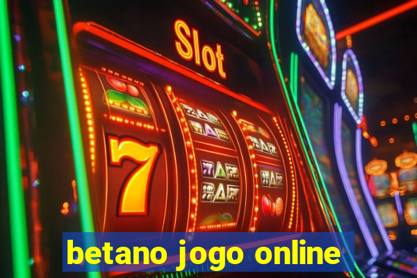 betano jogo online