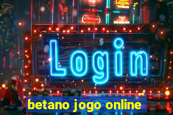 betano jogo online