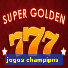 jogos champipns