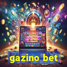 gazino bet