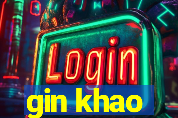 gin khao