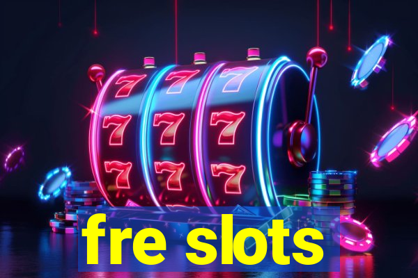 fre slots