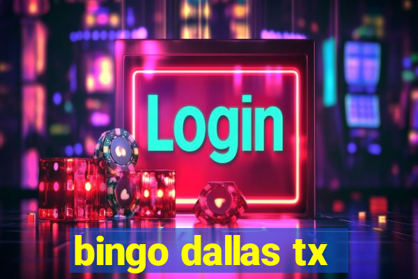 bingo dallas tx