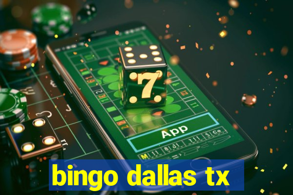 bingo dallas tx